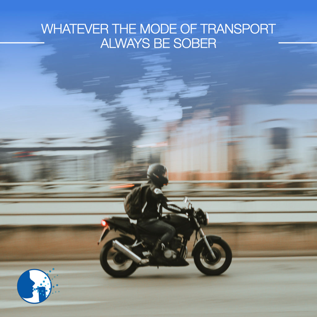 Whatever the mode of transport, always be sober!